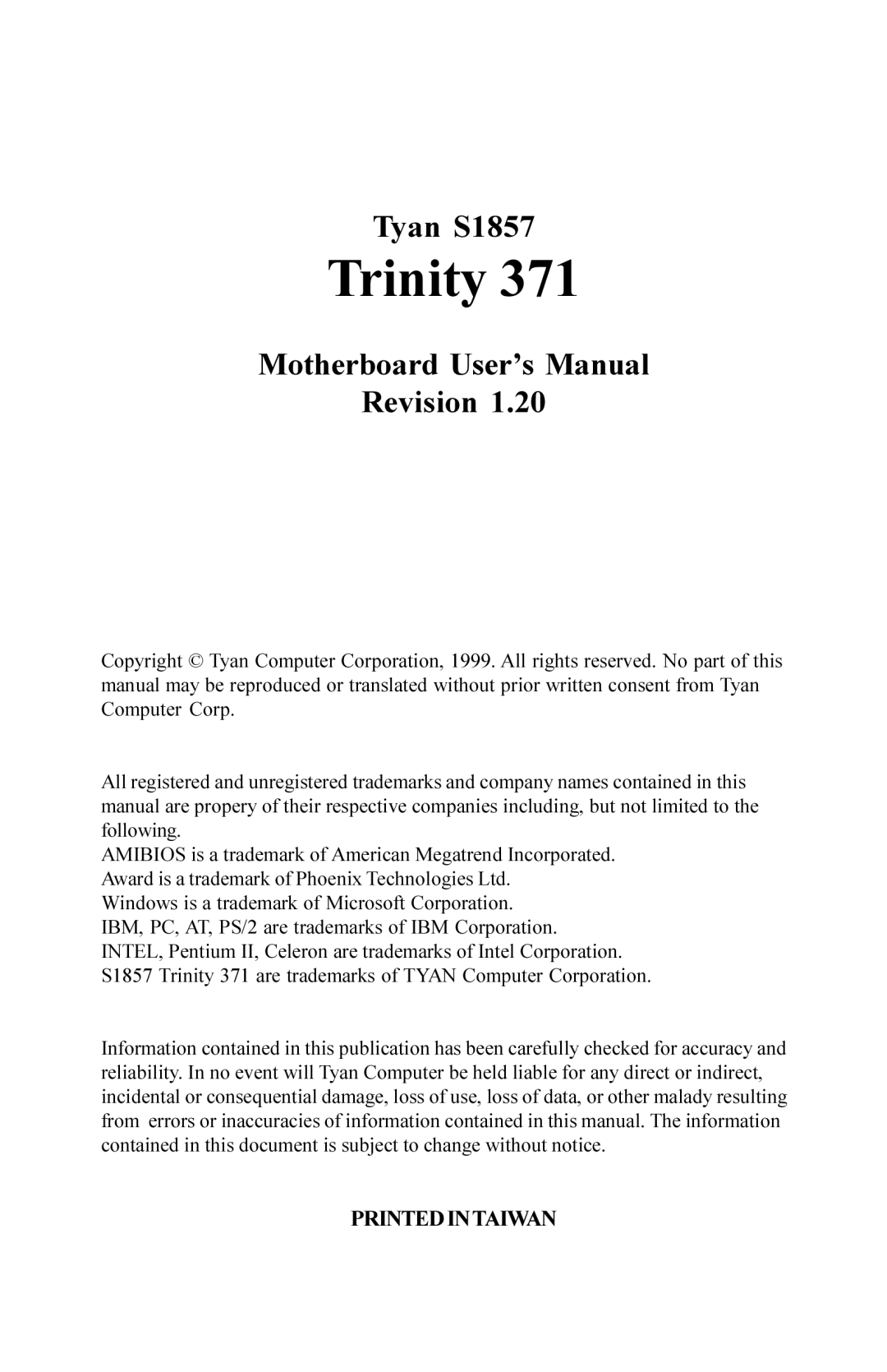 Tyan Computer Tyan S1857, Trinity 371 Motherboard manual Motherboard User’s Manual Revision 