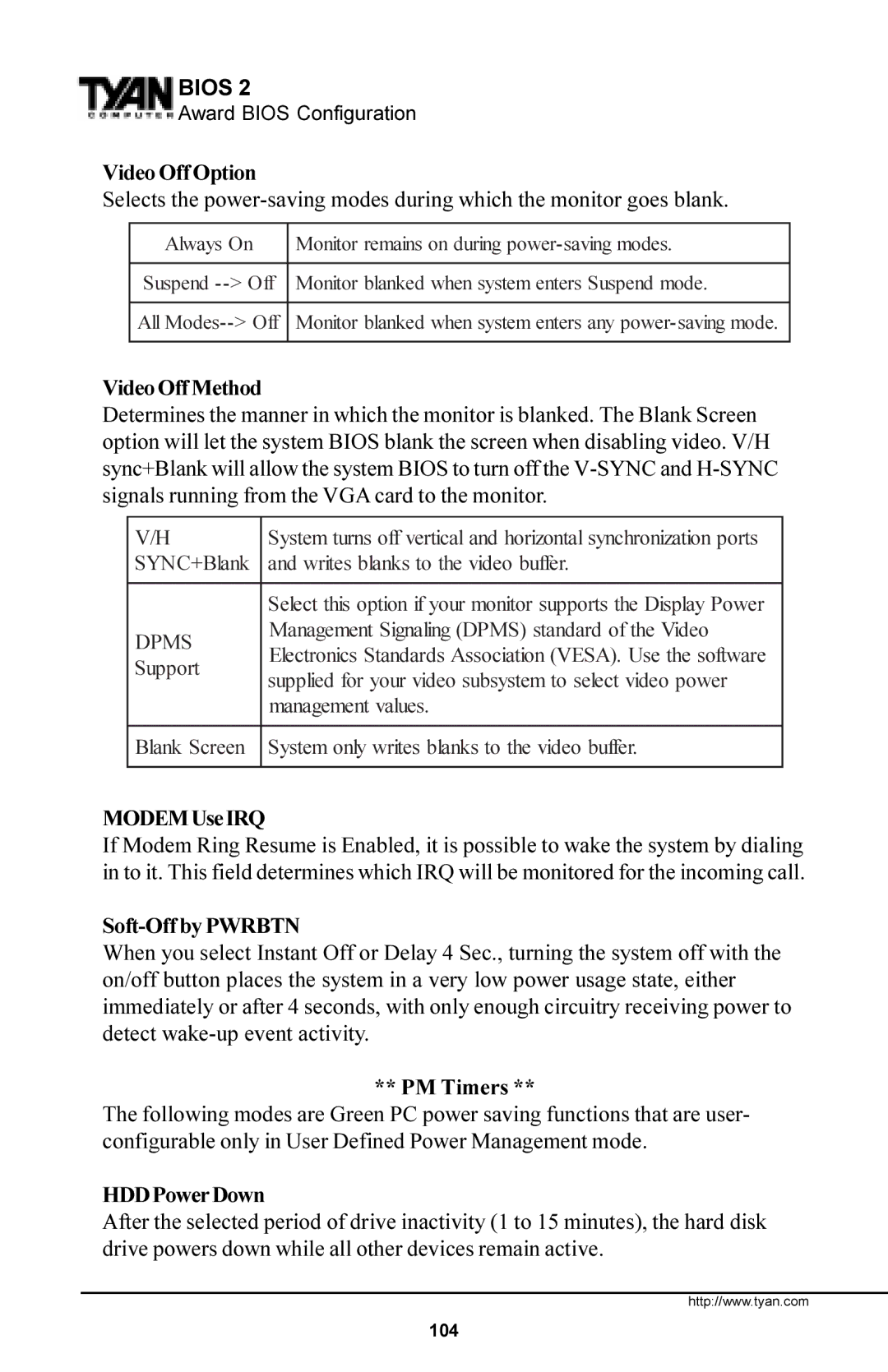 Tyan Computer Trinity 371 Motherboard manual Video Off Option, Video Off Method, MODEMUseIRQ, Soft-Off by Pwrbtn, PM Timers 