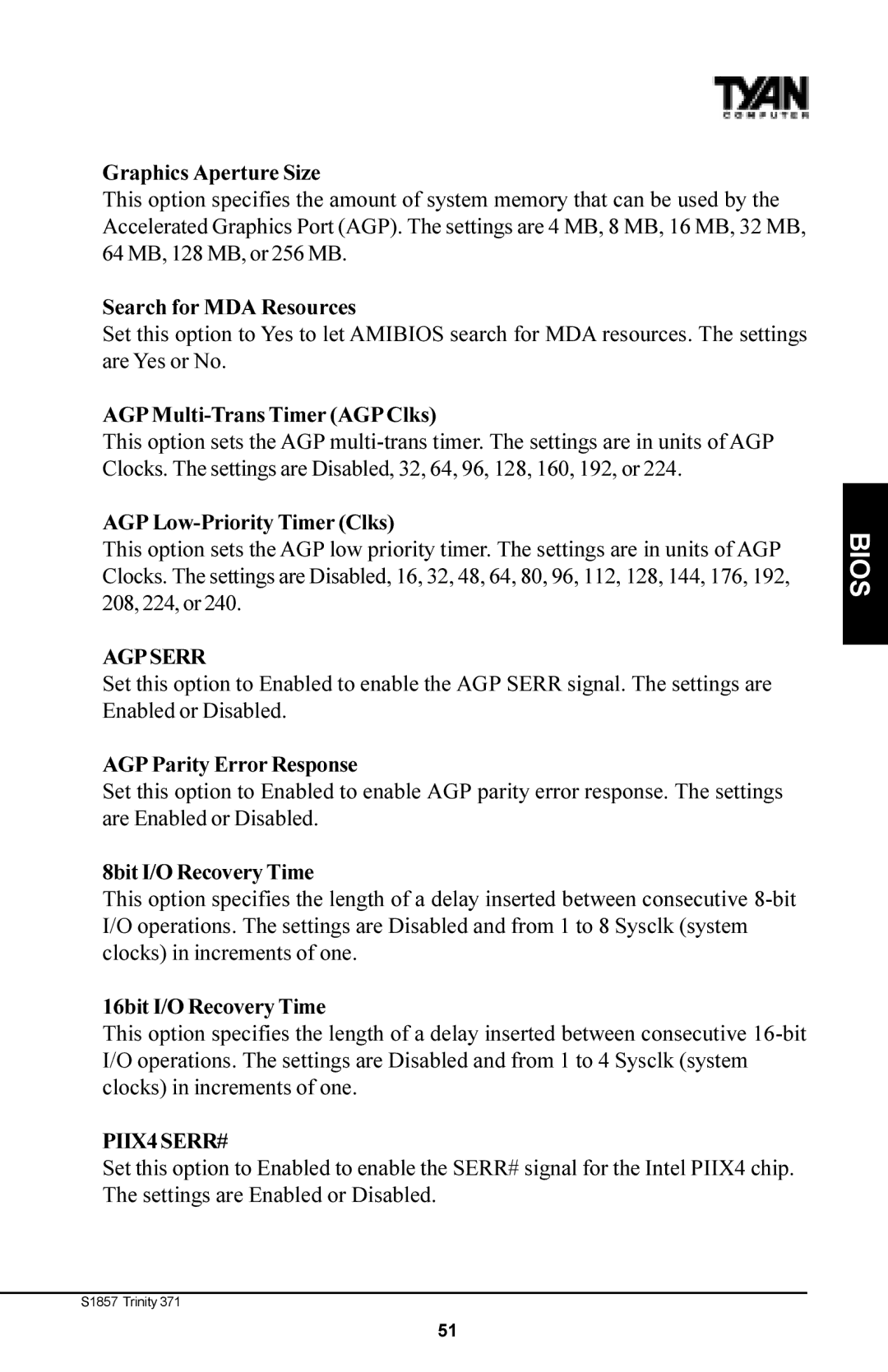 Tyan Computer Tyan S1857 manual Graphics Aperture Size, Search for MDA Resources, AGPMulti-Trans Timer AGP Clks 