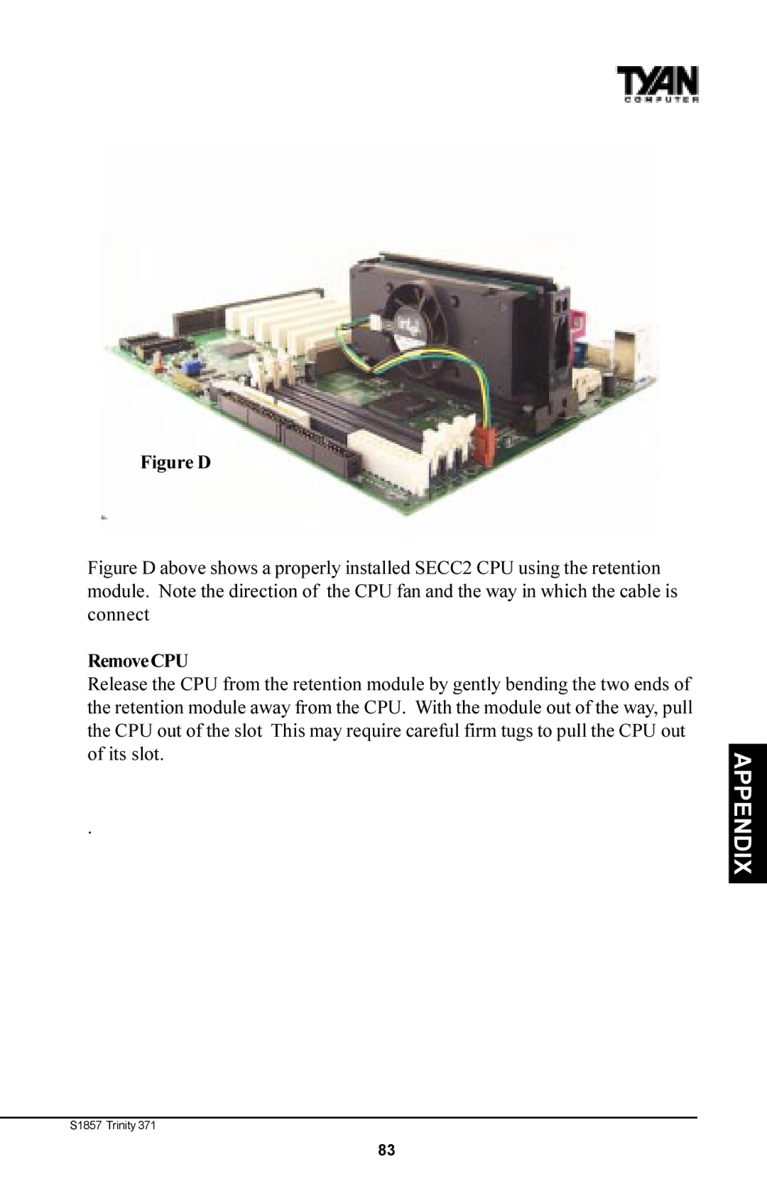 Tyan Computer Tyan S1857, Trinity 371 Motherboard manual Figure D, RemoveCPU 