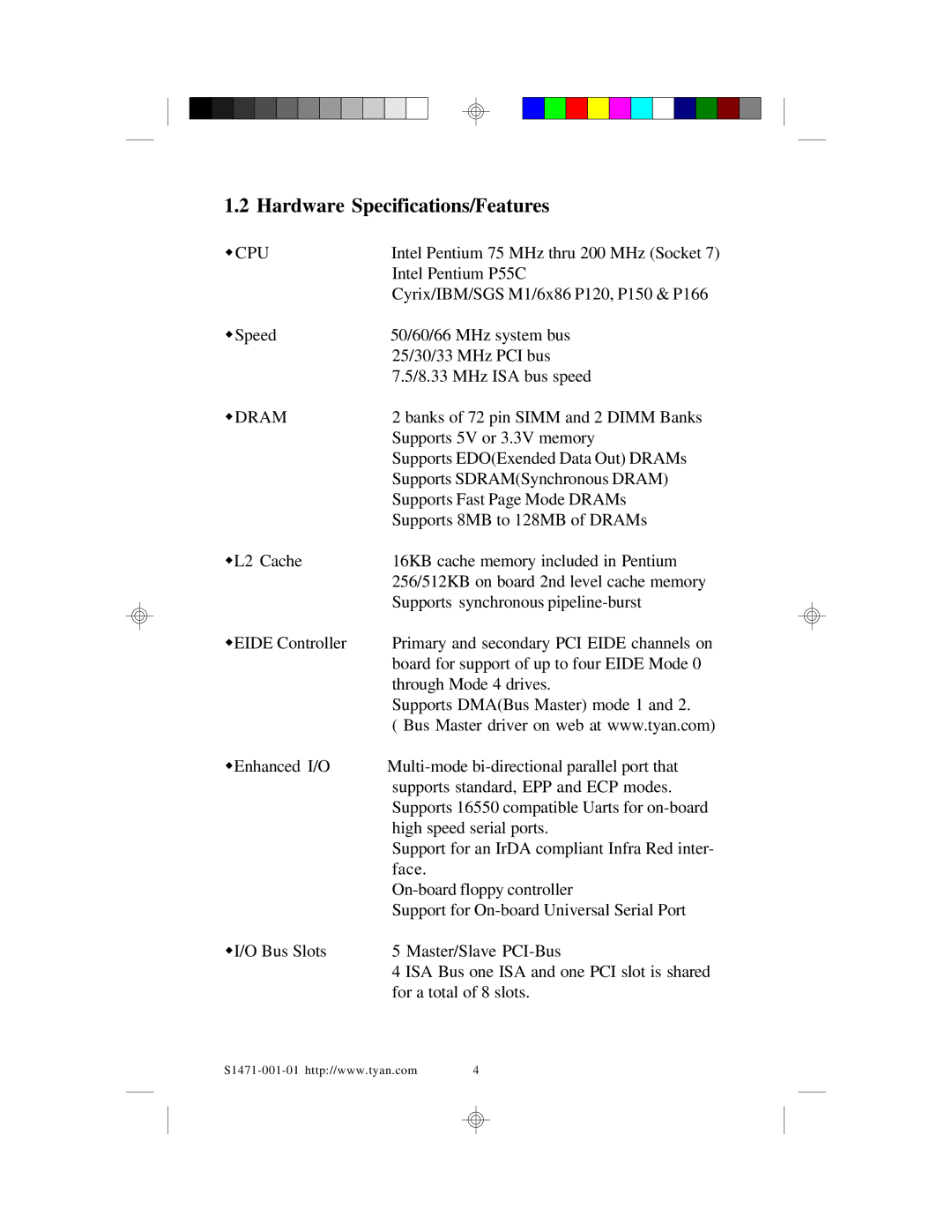 Tyan Computer TYAN S1471 user manual Hardware Specifications/Features 
