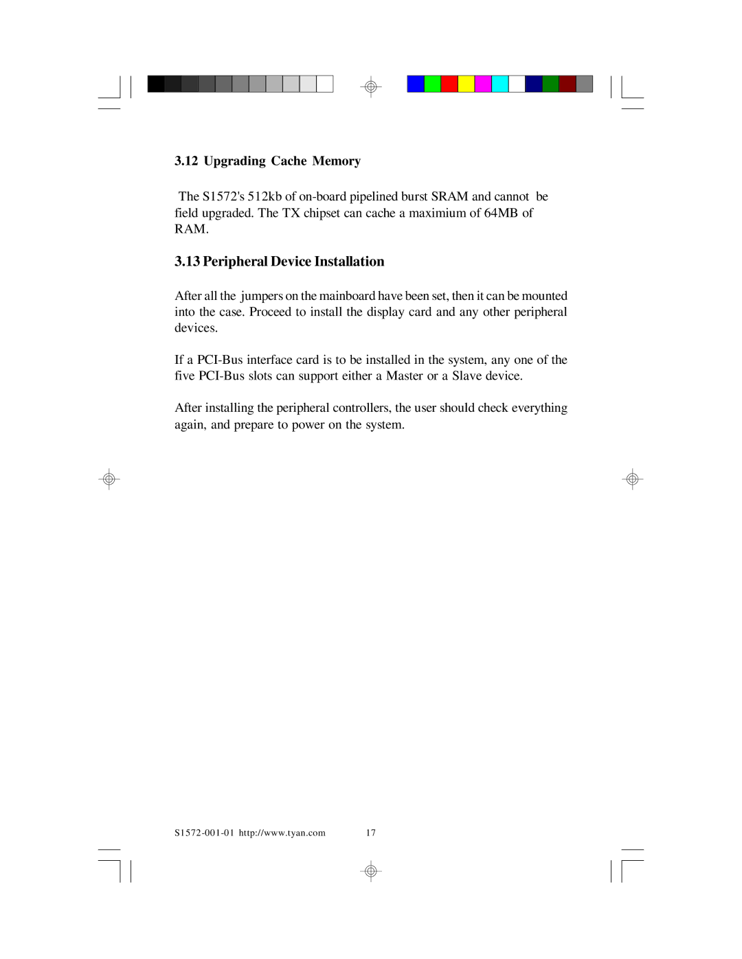 Tyan Computer TYAN S1572 ATX user manual Peripheral Device Installation, Upgrading Cache Memory 