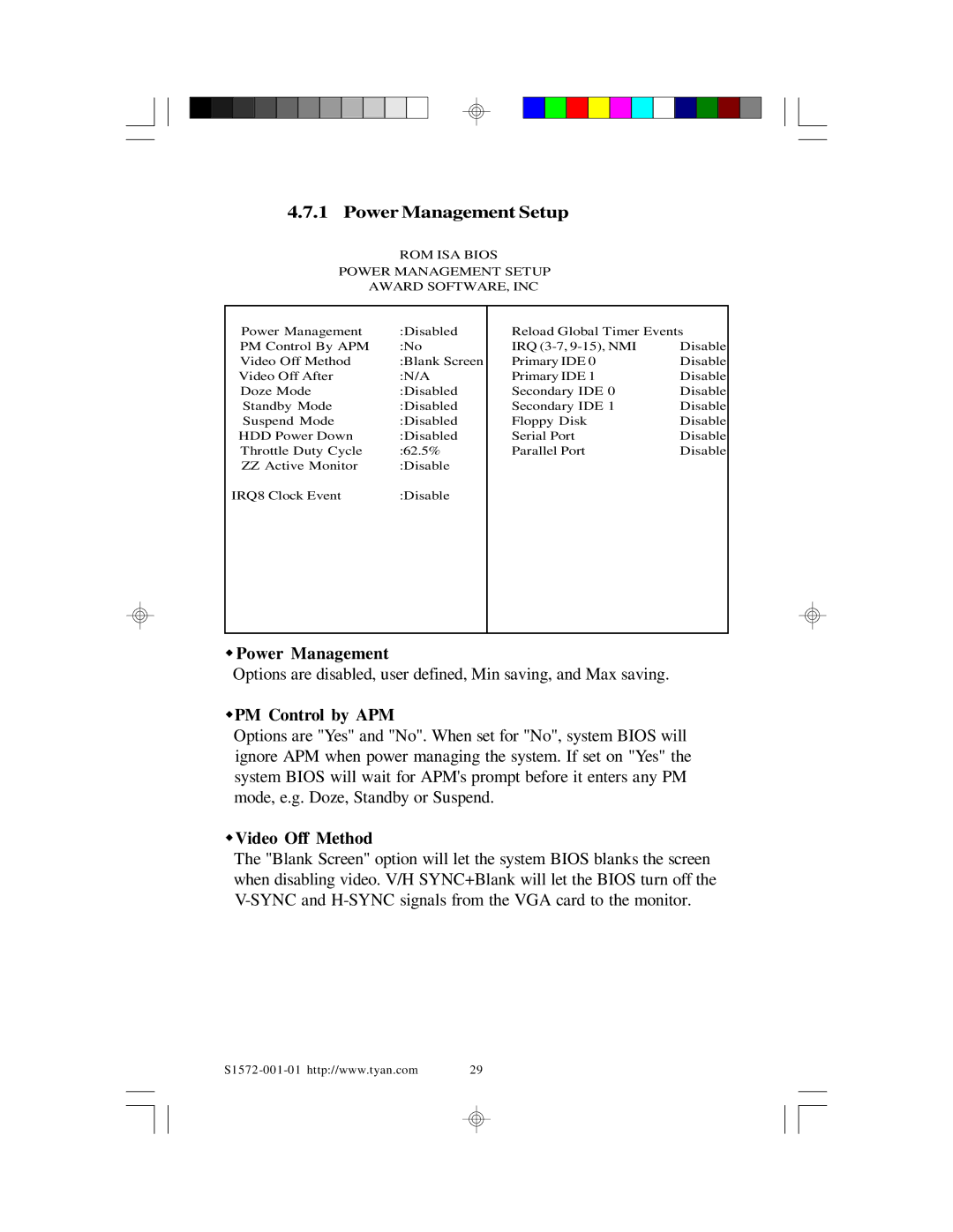 Tyan Computer TYAN S1572 ATX user manual Power Management Setup, WPower Management, WPM Control by APM, WVideo Off Method 