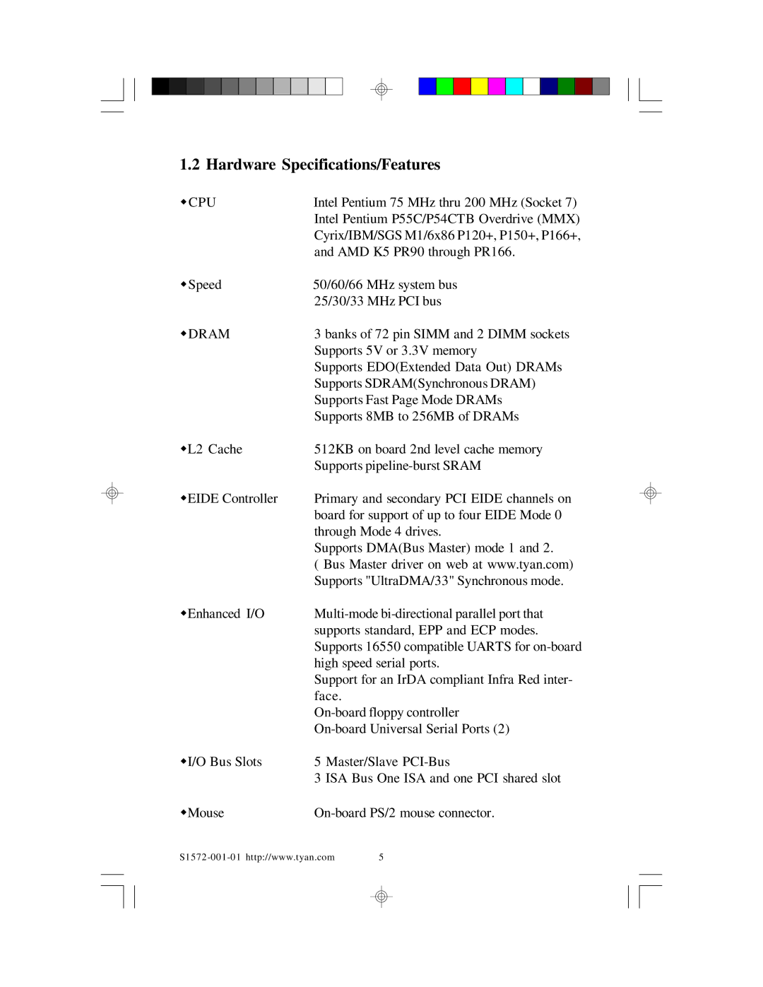 Tyan Computer TYAN S1572 ATX user manual Hardware Specifications/Features 