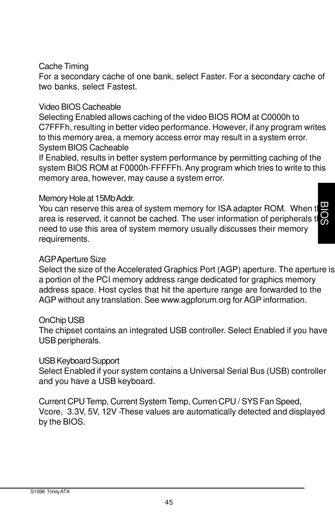 Tyan Computer Tyan S1598 user manual Cache Timing, Video Bios Cacheable, System Bios Cacheable, Memory Hole at 15MbAddr 