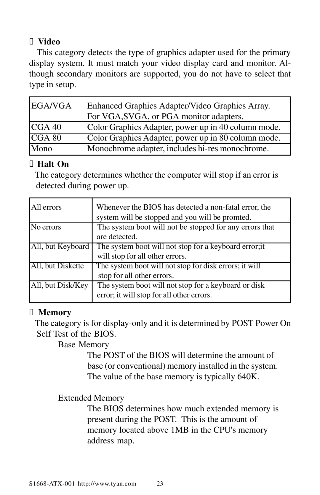 Tyan Computer TYAN S1668 user manual Video, Halt On, Memory 