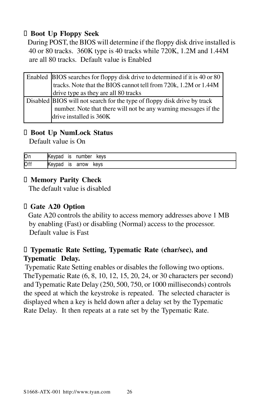 Tyan Computer TYAN S1668 user manual Boot Up Floppy Seek, Boot Up NumLock Status Default value is On 