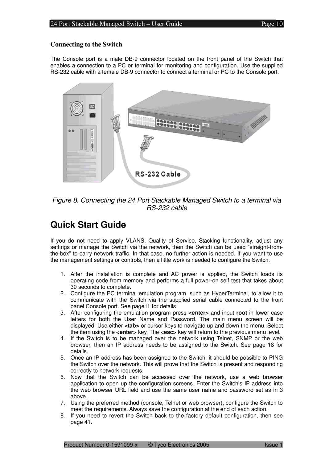 Tyco 0-1591099-x manual Quick Start Guide, Connecting to the Switch 