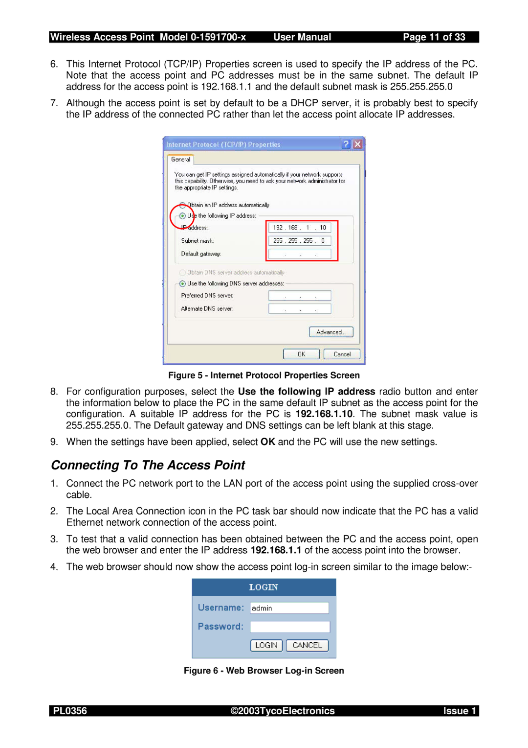 Tyco 0-1591700-x user manual Connecting To The Access Point, Internet Protocol Properties Screen 