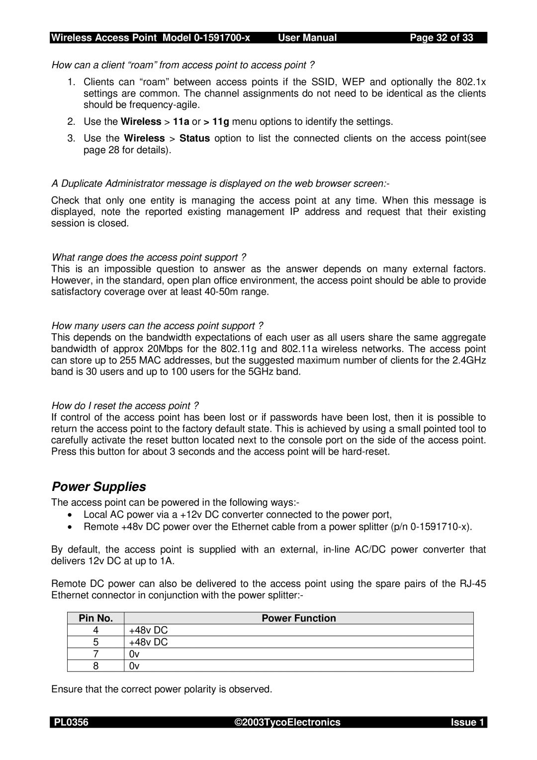 Tyco 0-1591700-x user manual Power Supplies, Pin No Power Function 