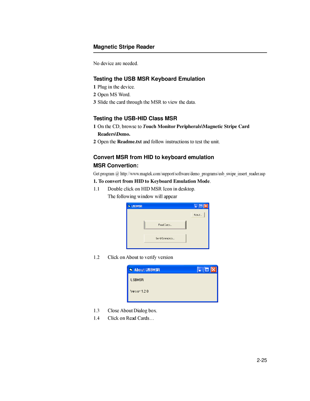 Tyco 1529L manual Magnetic Stripe Reader, Testing the USB MSR Keyboard Emulation, Testing the USB-HID Class MSR 