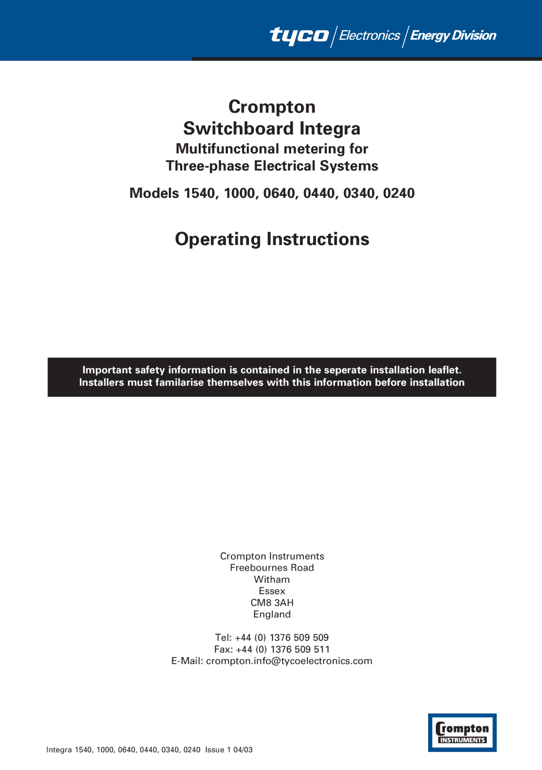 Tyco 1540 manual Crompton Switchboard Integra 