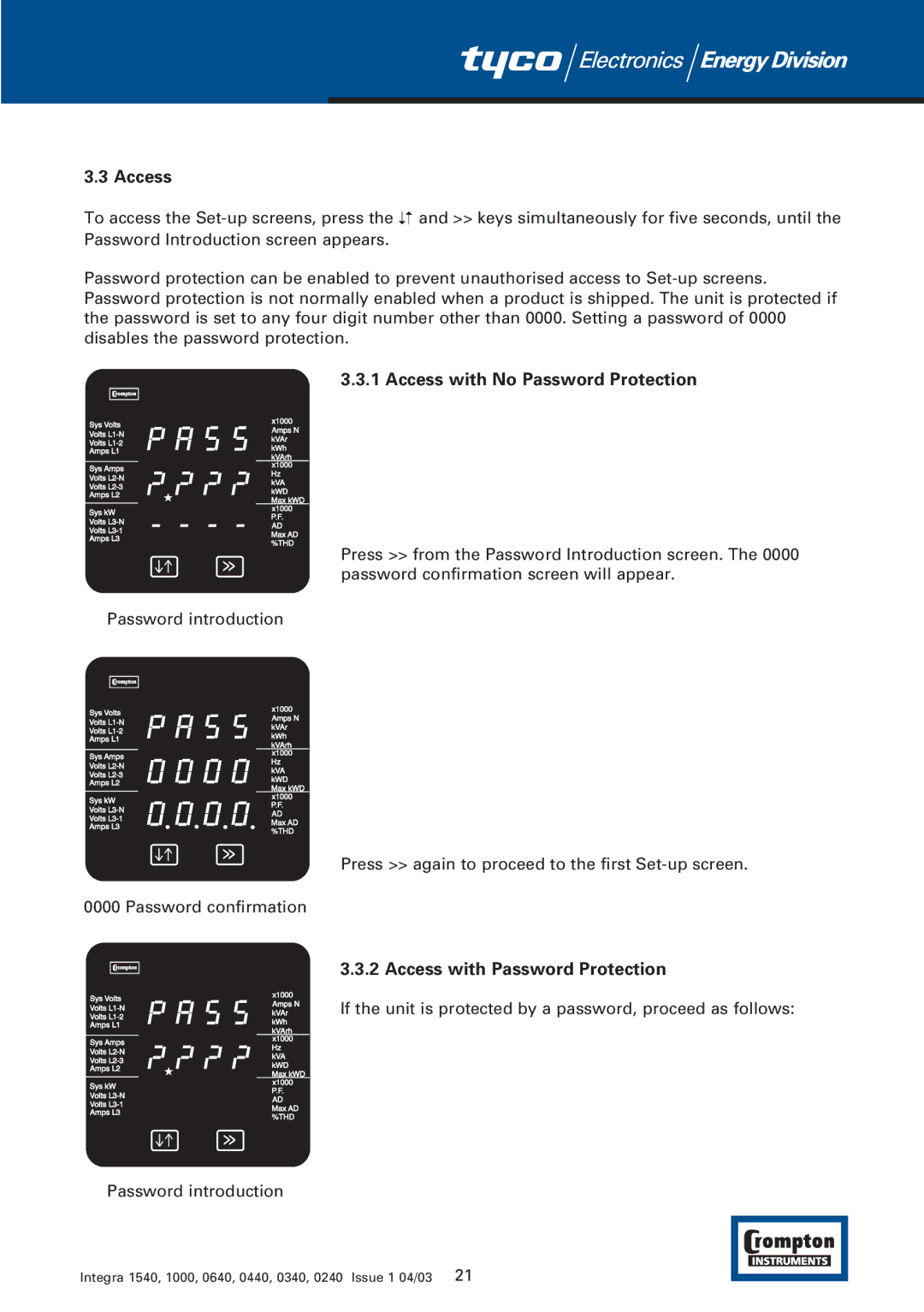 Tyco 1540 manual Access with No Password Protection, Access with Password Protection 