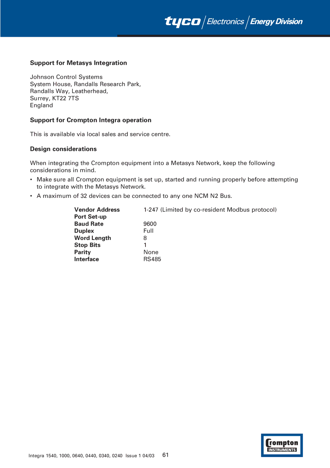 Tyco 1540 manual Support for Metasys Integration, Support for Crompton Integra operation, Design considerations 