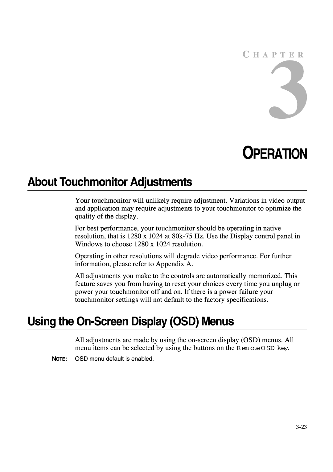 Tyco 1847L Series manual Operation, About Touchmonitor Adjustments, Using the On-Screen Display OSD Menus, C H A P T E R 