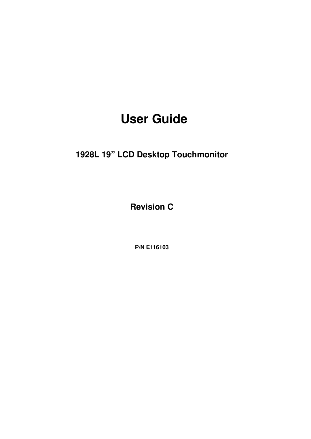 Tyco manual User Guide, 1928L 19 LCD Desktop Touchmonitor Revision C 