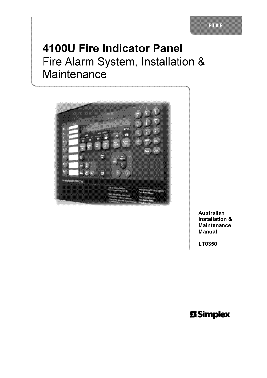 Tyco installation manual 4100U Fire Indicator Panel, Fire Alarm System, Installation & Maintenance, Australian, Manual 