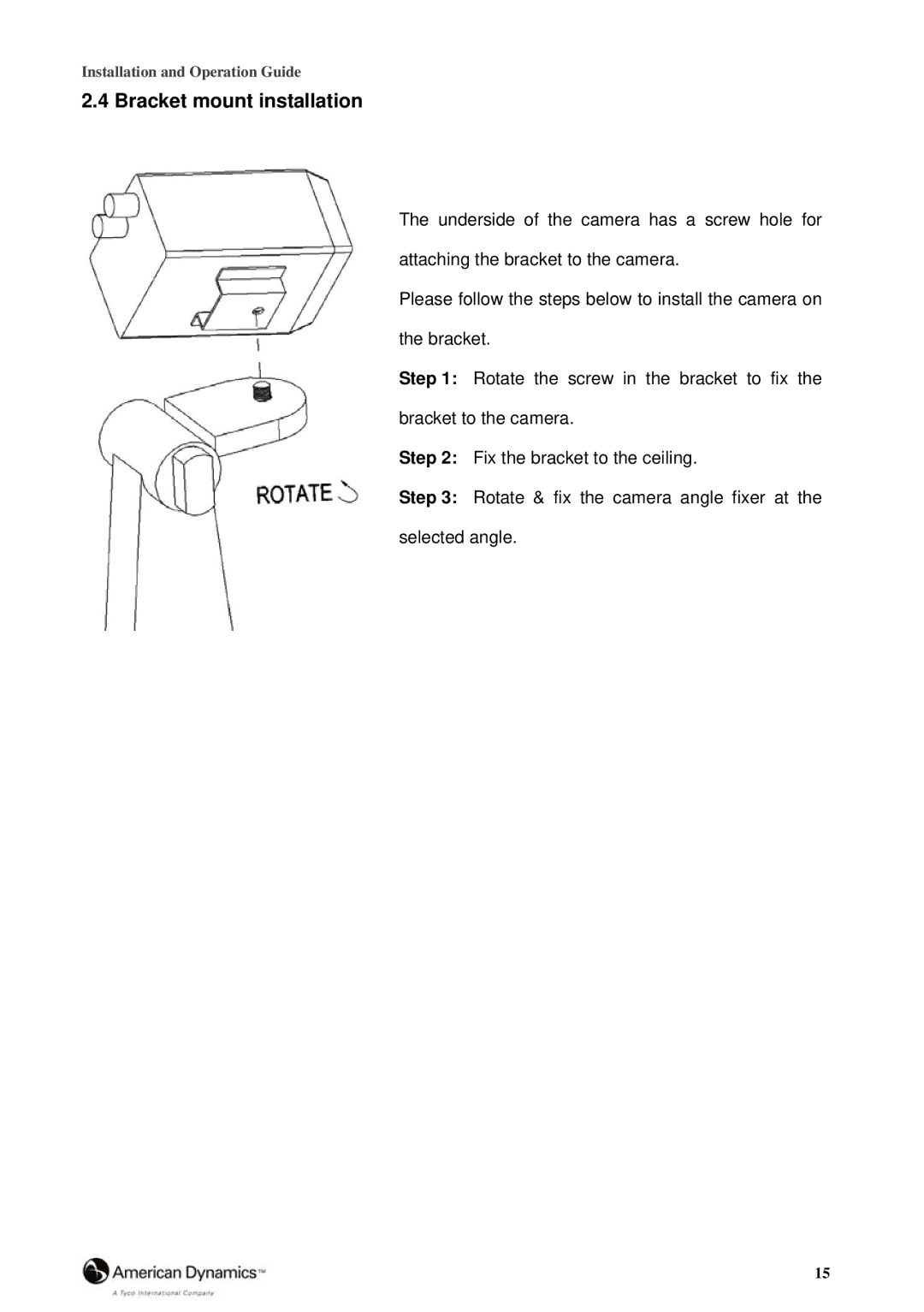 Tyco 8200-2646-00 B0 manual Bracket mount installation 