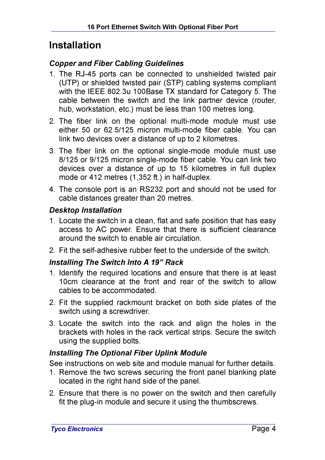 Tyco Electronics 0-1591046-X manual Copper and Fiber Cabling Guidelines, Desktop Installation 