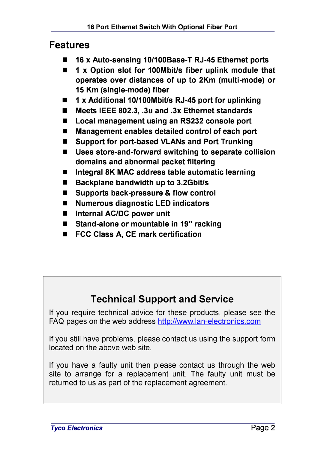 Tyco Electronics 0-1591046-X manual Features, Technical Support and Service 