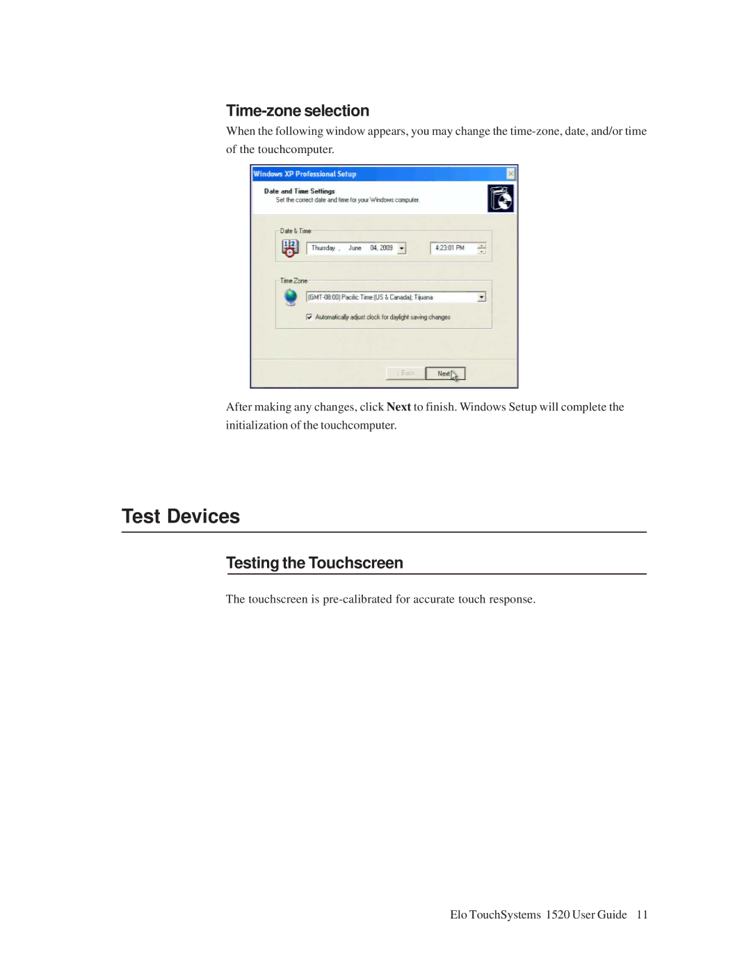 Tyco Electronics 1520 manual Test Devices, Time-zone selection, Testing the Touchscreen 