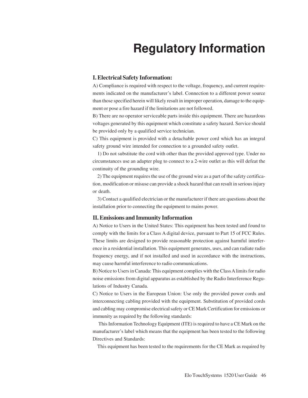 Tyco Electronics 1520 manual Regulatory Information, Electrical Safety Information, II. Emissions and Immunity Information 