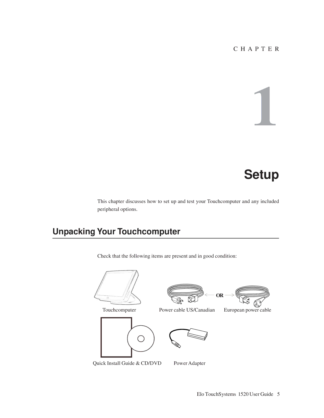 Tyco Electronics 1520 manual Setup, Unpacking Your Touchcomputer 