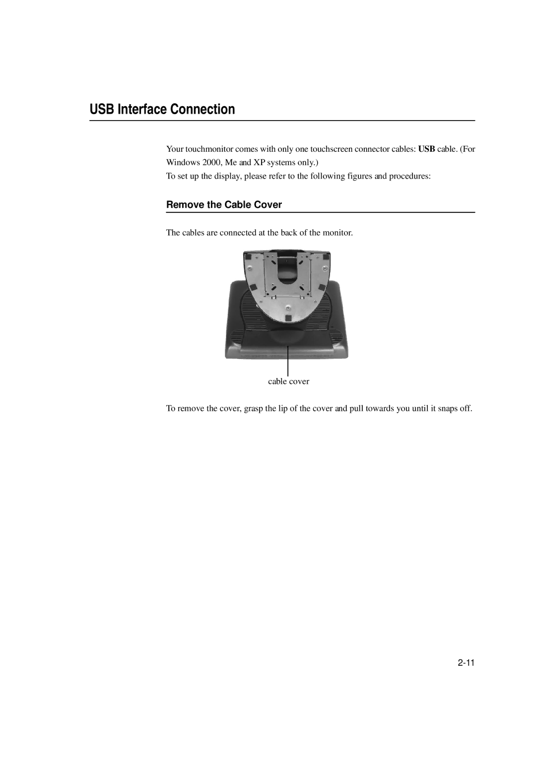 Tyco Electronics 1529L manual USB Interface Connection, Remove the Cable Cover 