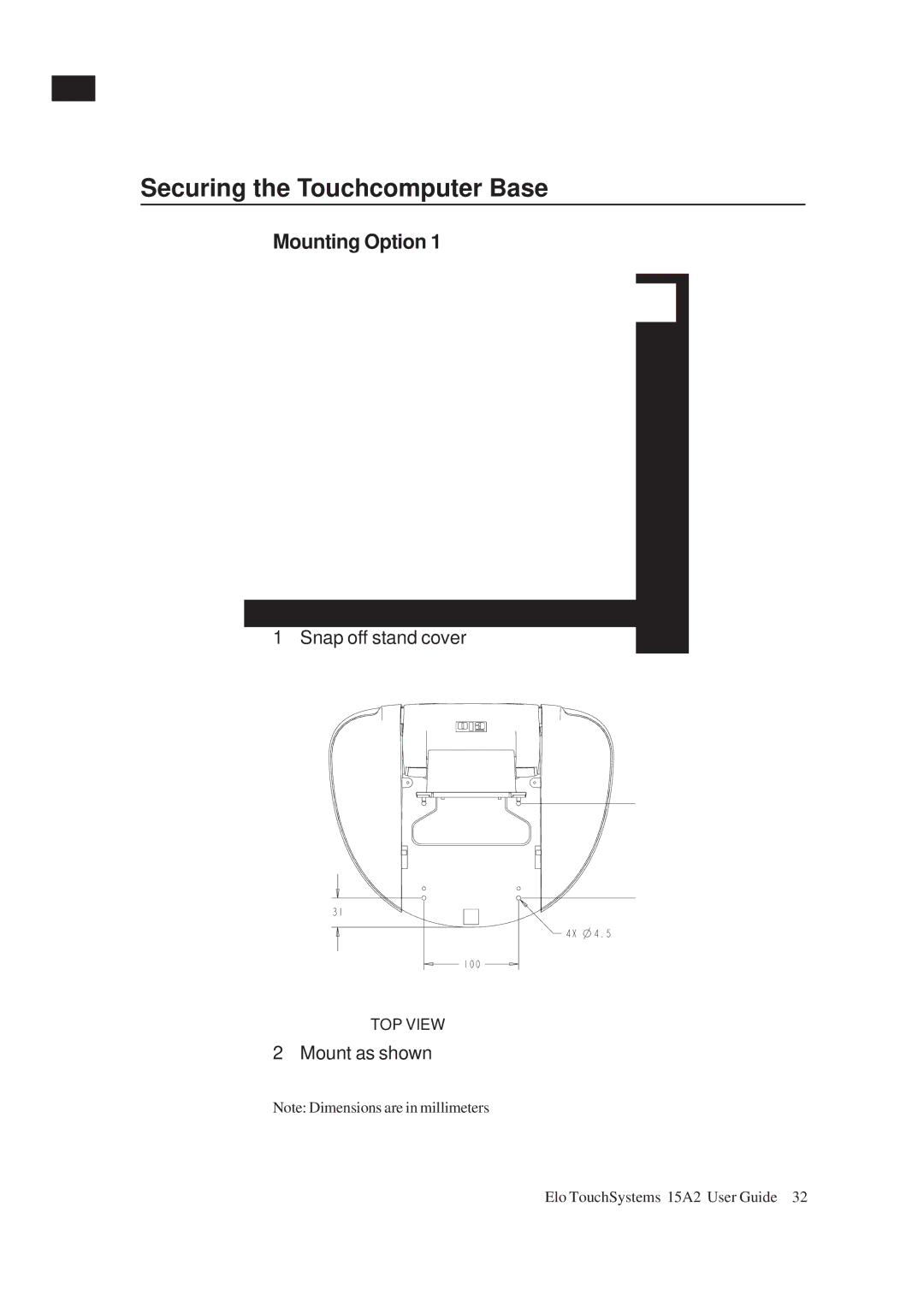 Tyco Electronics 15A2 manual Securing the Touchcomputer Base, Mounting Option, Snap off stand cover, Mount as shown 