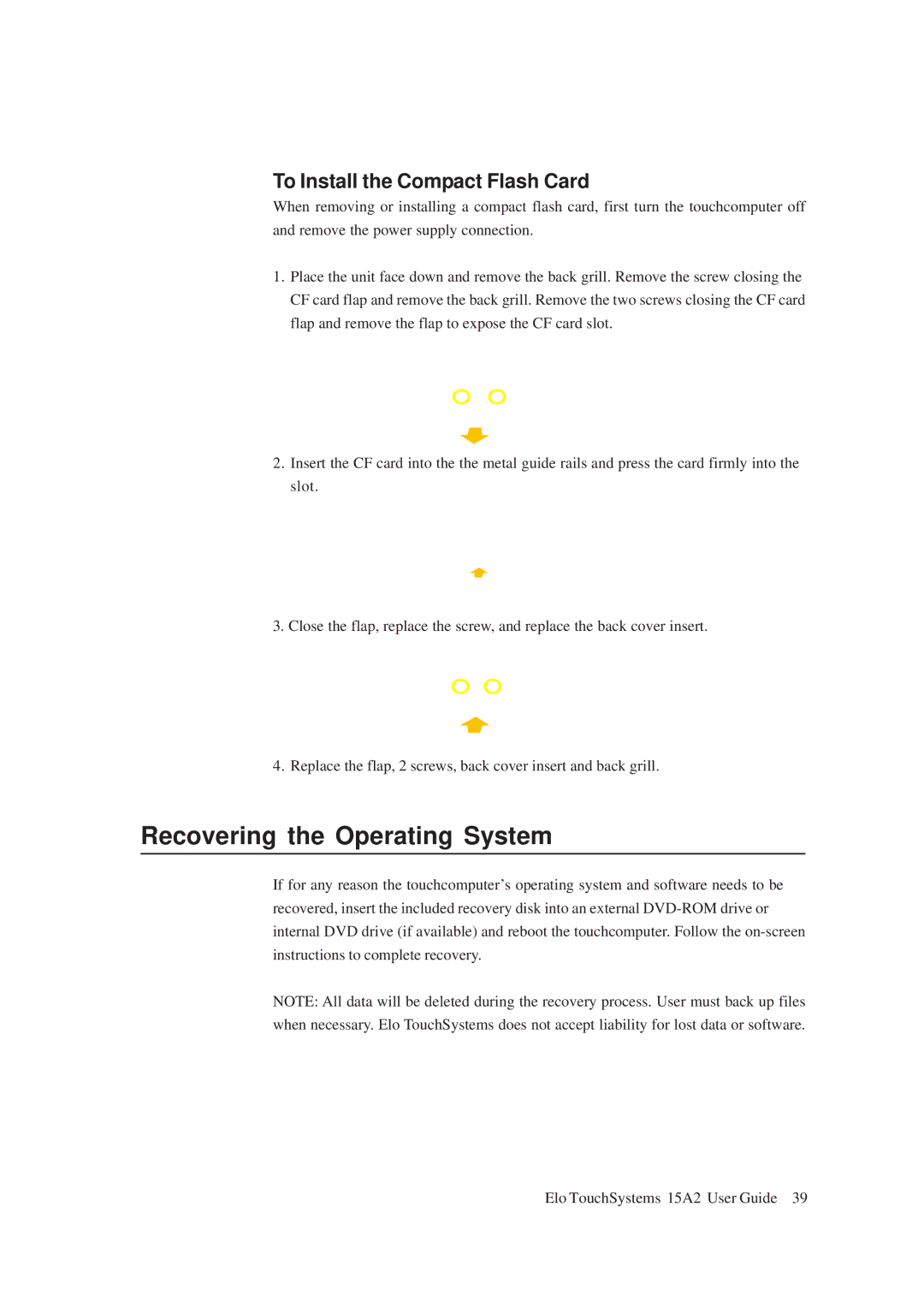 Tyco Electronics 15A2 manual Recovering the Operating System, To Install the Compact Flash Card 