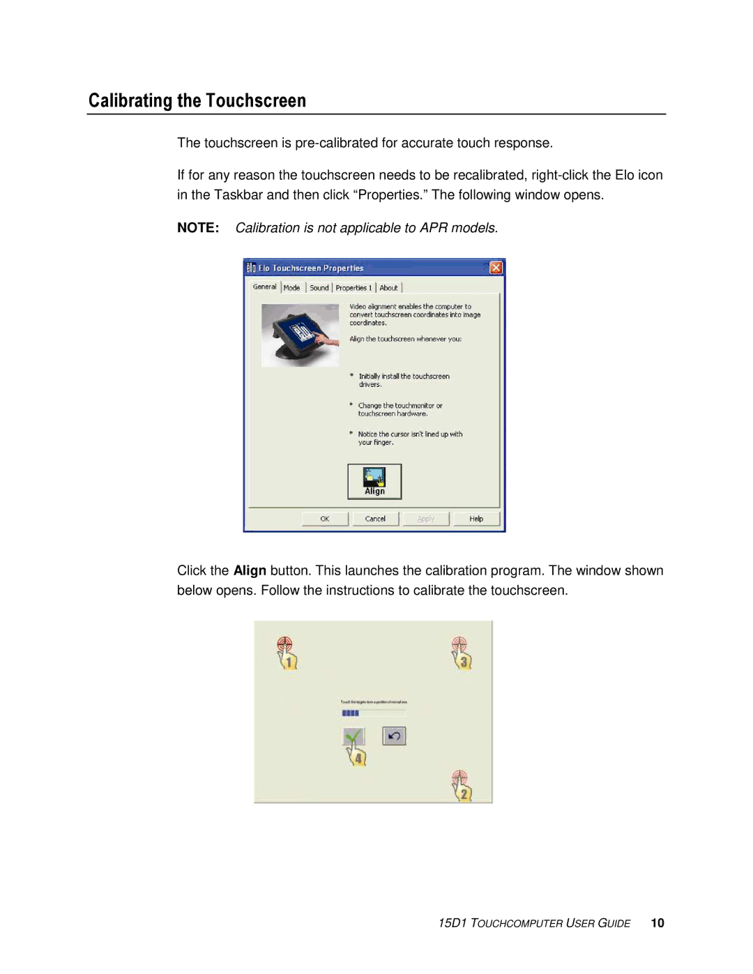 Tyco Electronics 15D1 manual Calibrating the Touchscreen 