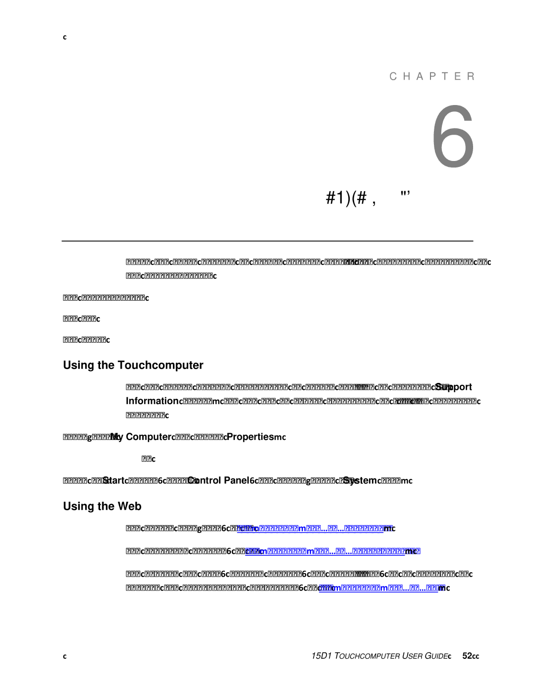 Tyco Electronics 15D1 manual Technical Assistance, Using the Touchcomputer, Using the Web 