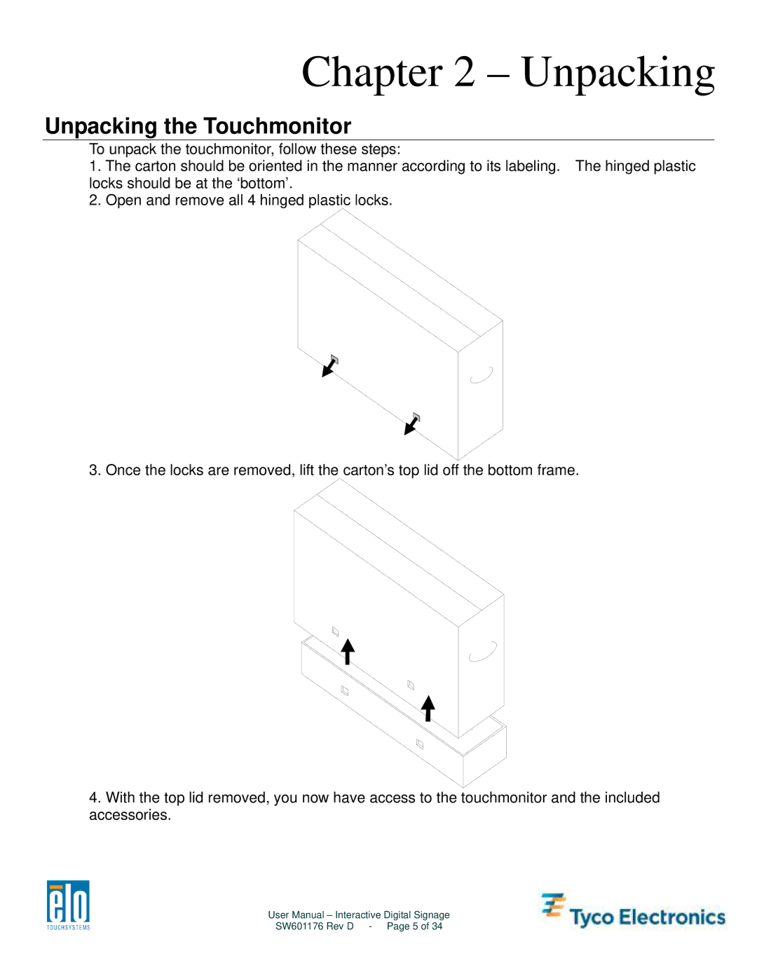 Tyco Electronics 4200L, 5500L, 3200L, 4600L user manual Unpacking the Touchmonitor 