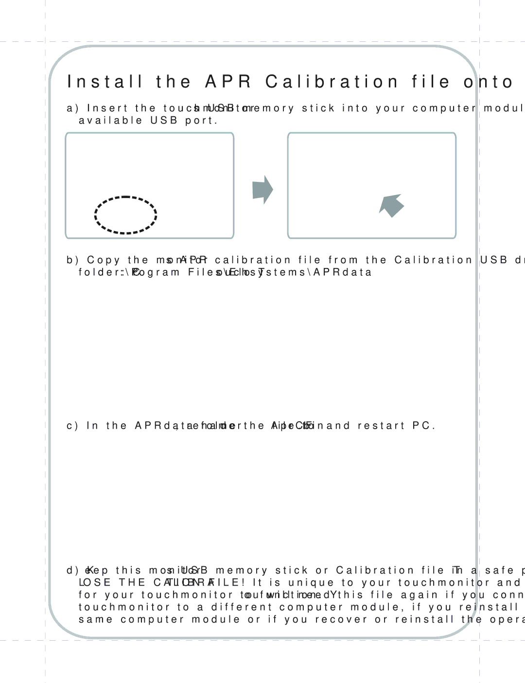 Tyco Electronics E190089 manual Install the APR Calibration file onto your computer 