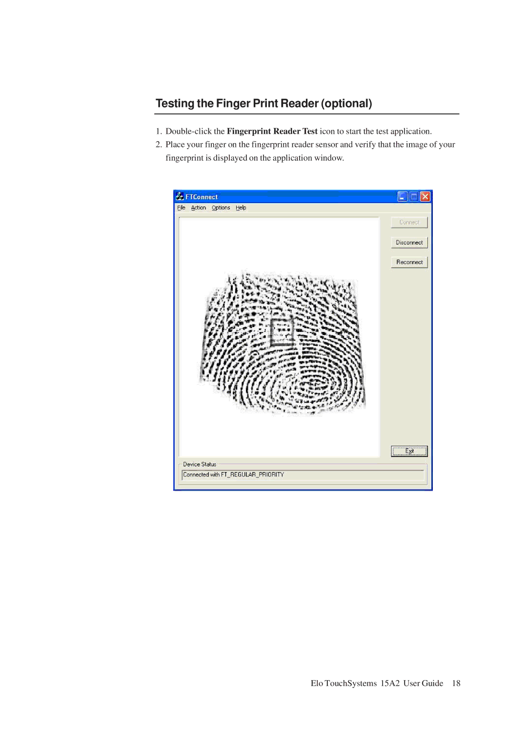 Tyco Electronics ESY15A2, 15A2 15" LCD Multifuntion Touchcomputer manual Testing the Finger Print Reader optional 