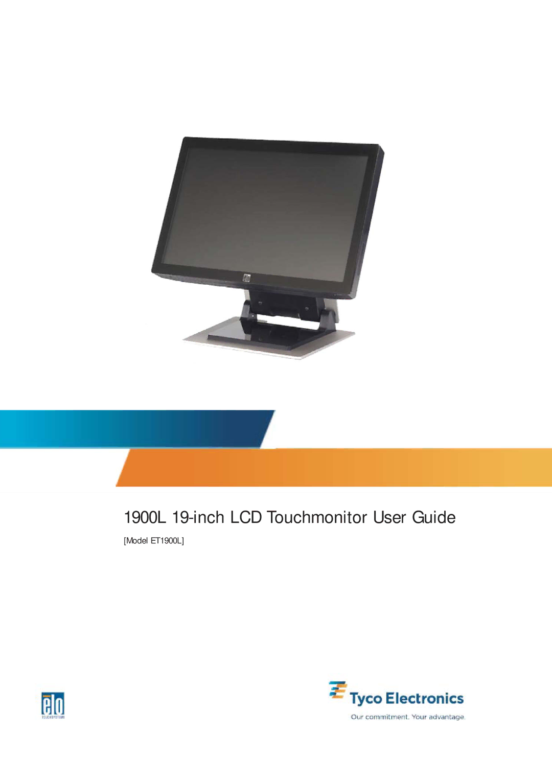 Tyco Electronics ET 1900L manual 1900L 19-inch LCD Touchmonitor User Guide 