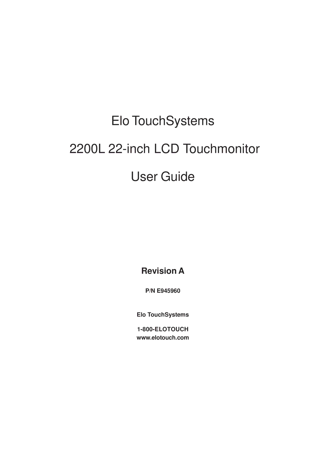 Tyco Electronics ET2200L manual Revision a, E945960 Elo TouchSystems 