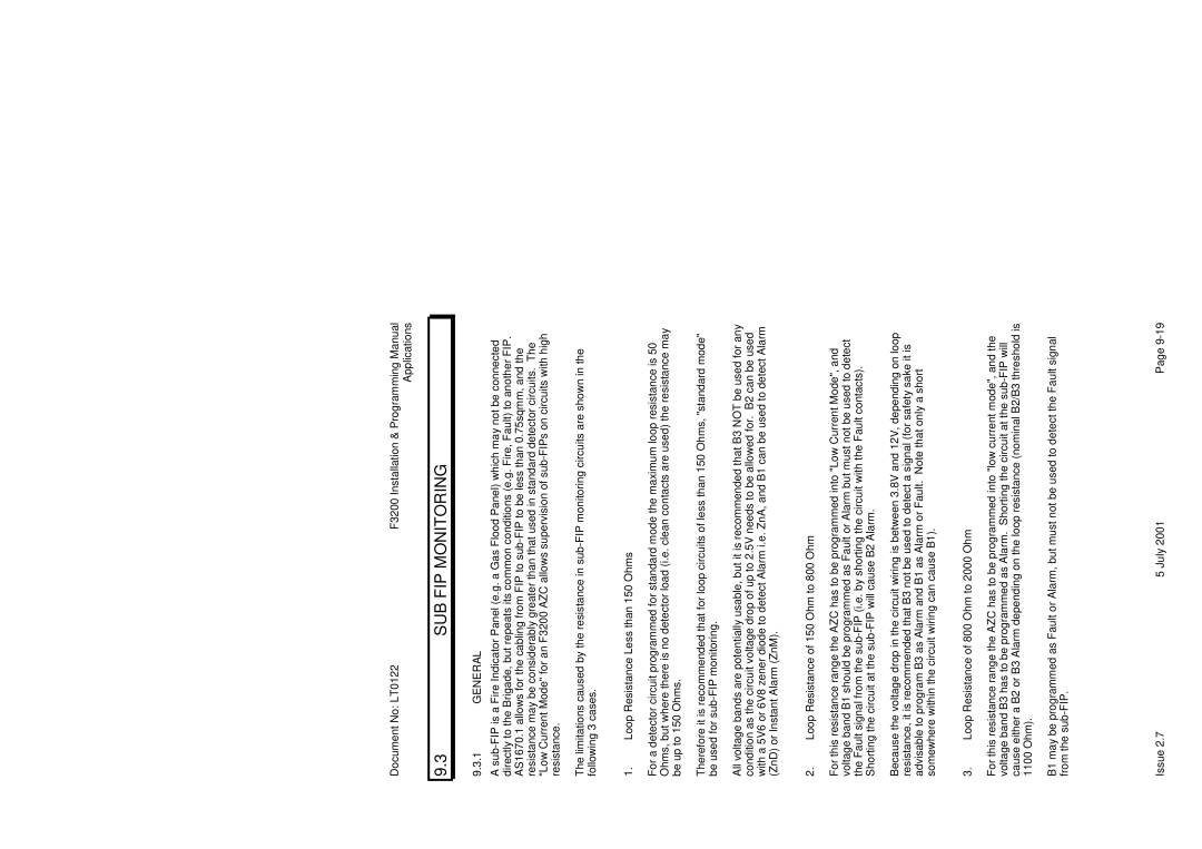 Tyco F3200 manual SUB FIP Monitoring, Loop Resistance Less than 150 Ohms, Loop Resistance of 150 Ohm to 800 Ohm 