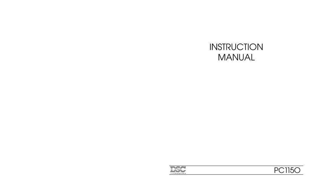 Tyco PC1150 instruction manual Instruction Manual 