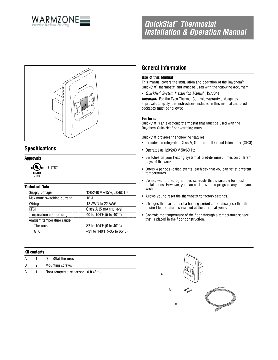 Tyco QuickStatTM specifications Approvals, Use of this Manual, Features, Kit contents 