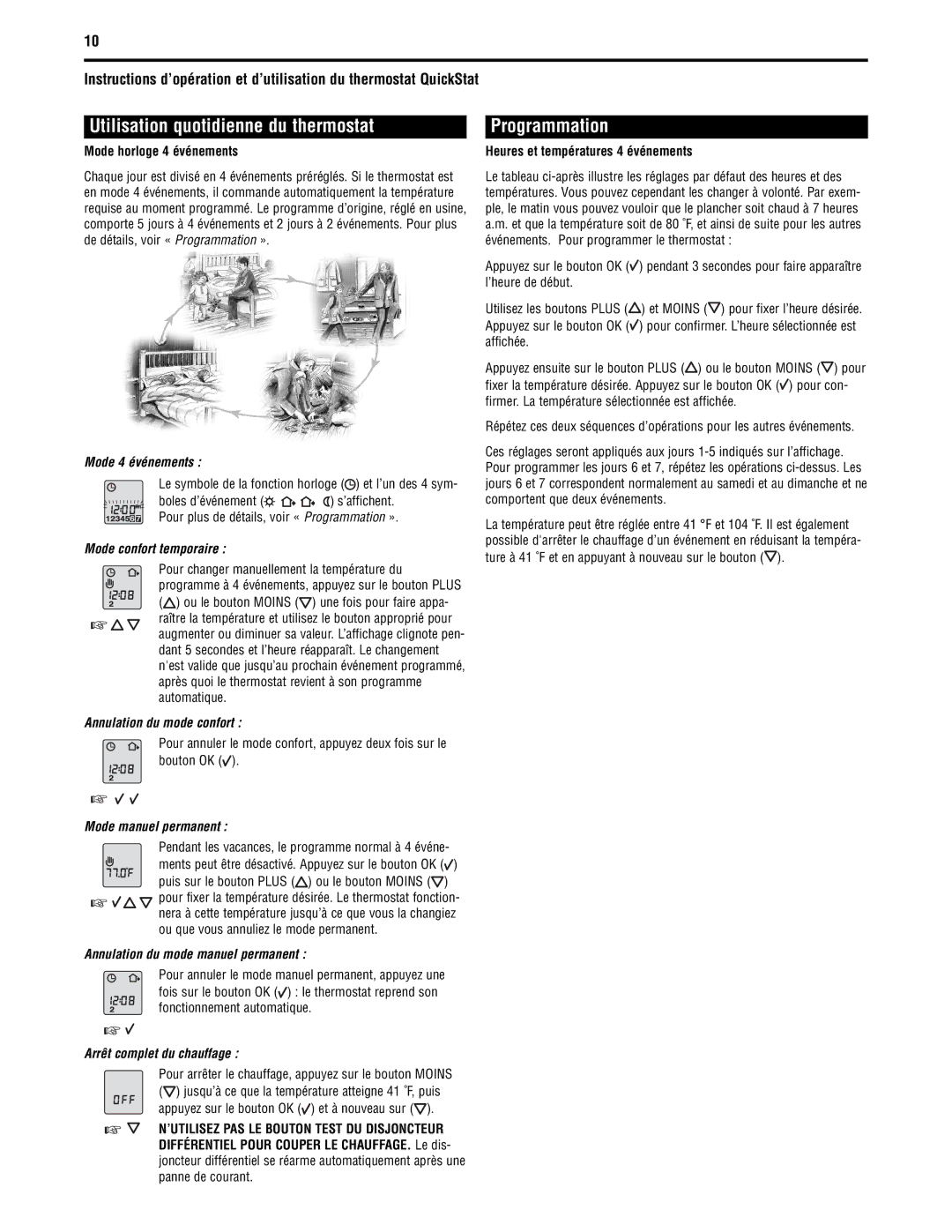 Tyco QuickStatTM specifications Utilisation quotidienne du thermostat, Programmation 