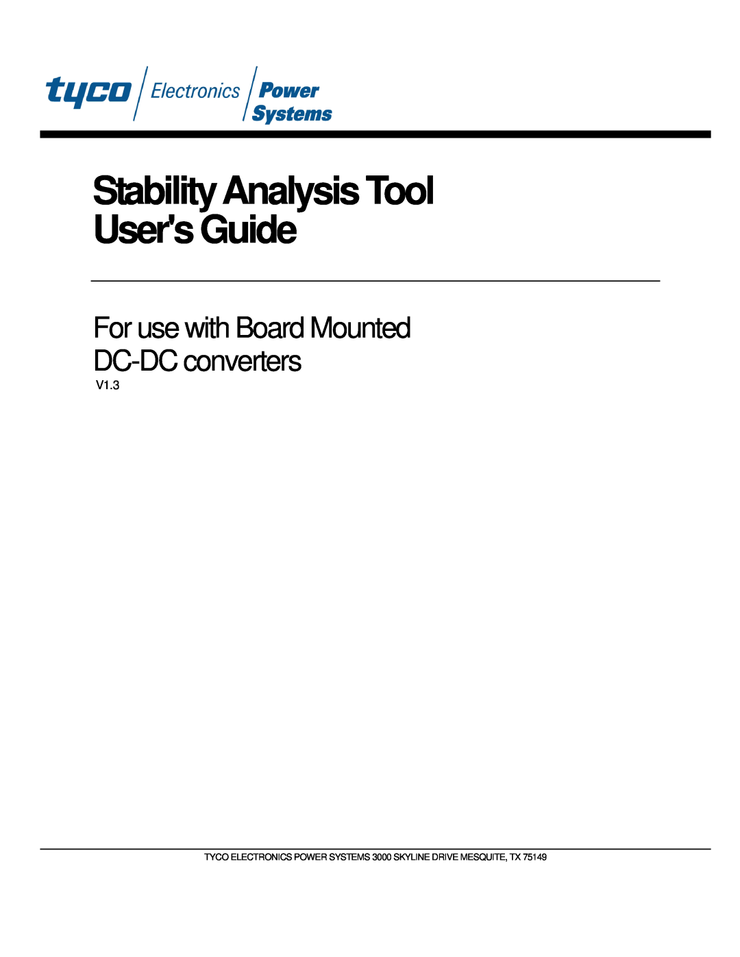 Tyco TX 75149 manual StabilityAnalysis Tool Users Guide, For use with Board Mounted DC-DC converters 