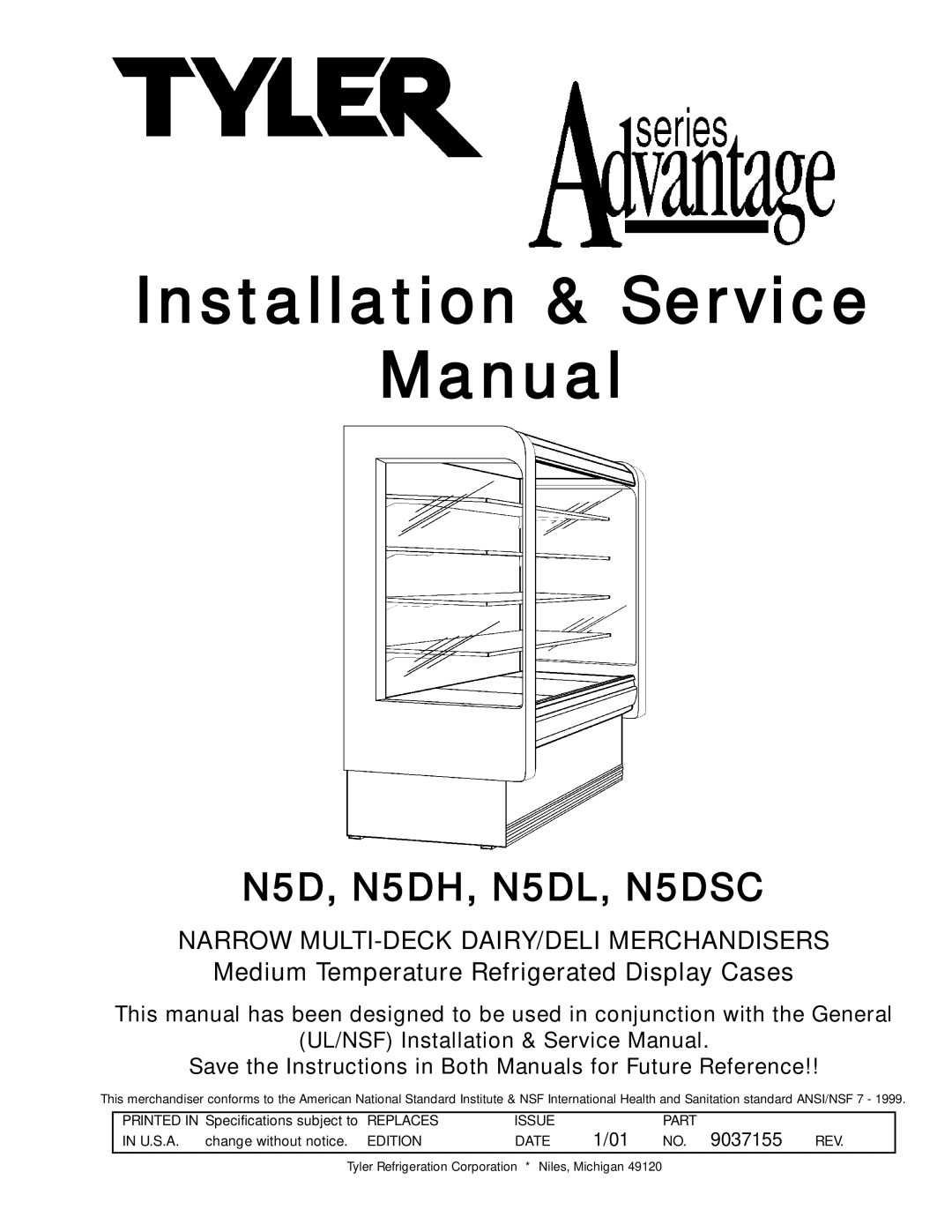 Tyler Refrigeration N5DL, N5DH service manual Installation & Service Manual, Narrow MULTI-DECK DAIRY/DELI Merchandisers 