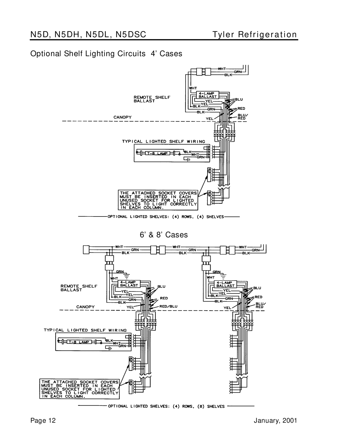 Tyler Refrigeration N5DL, N5DH, N5DSC service manual Optional Shelf Lighting Circuits 4’ Cases ’ & 8’ Cases 