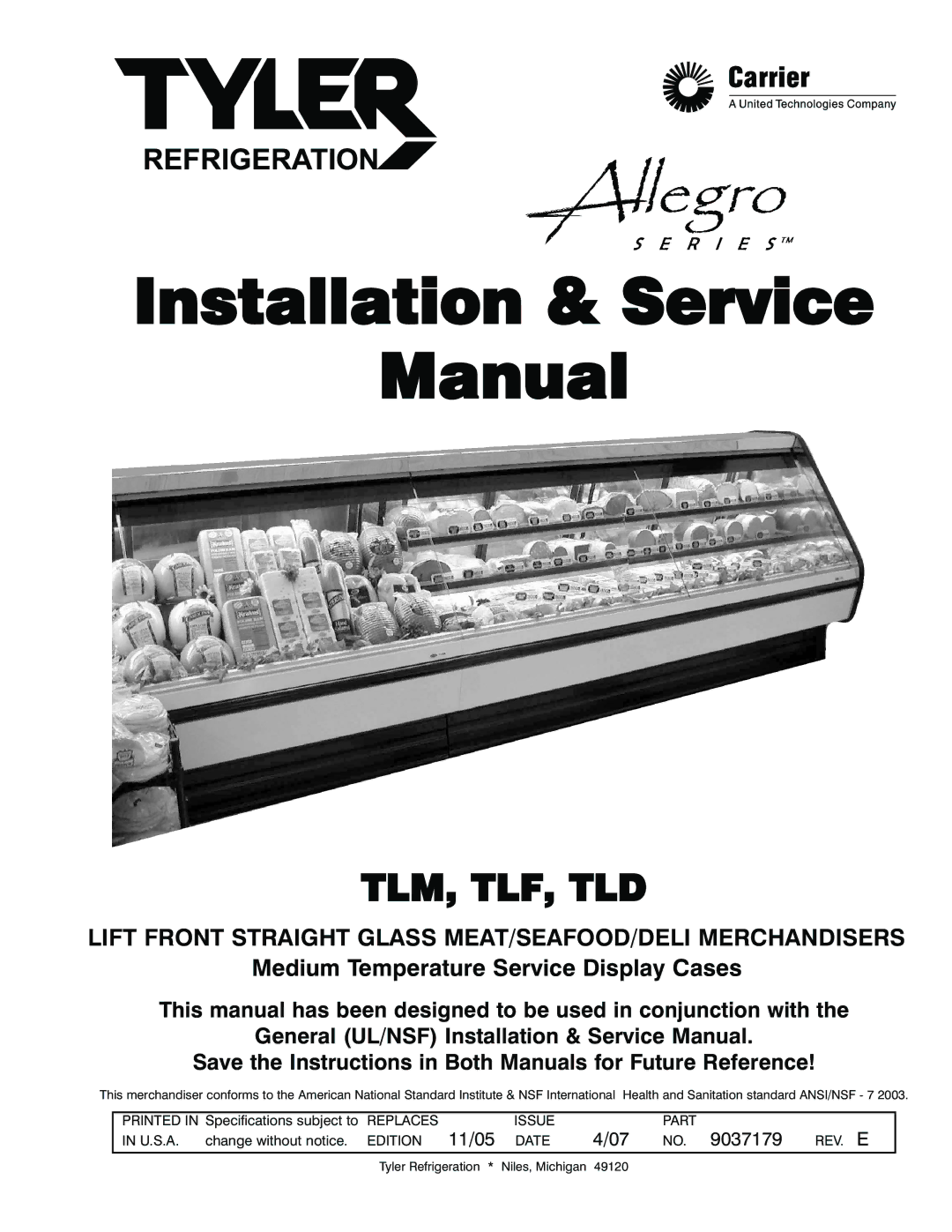 Tyler Refrigeration TLD, TLF, TLM service manual Installation & Service Manual 