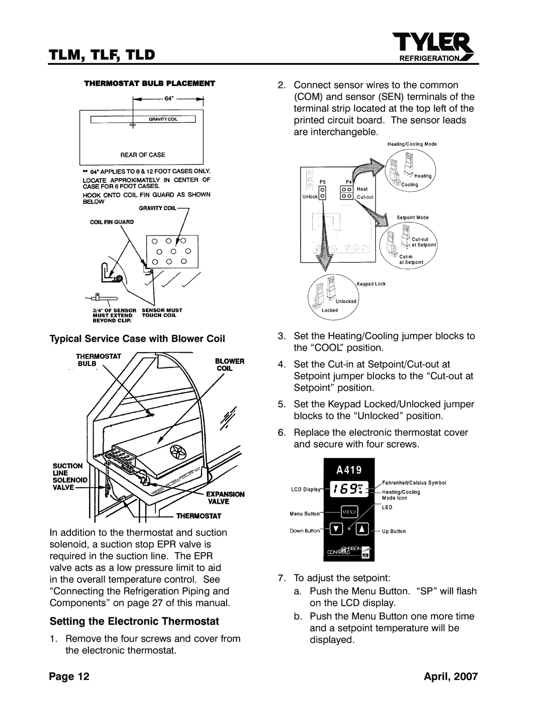 Tyler Refrigeration TLF, TLD, TLM service manual Setting the Electronic Thermostat, Typical Service Case with Blower Coil 