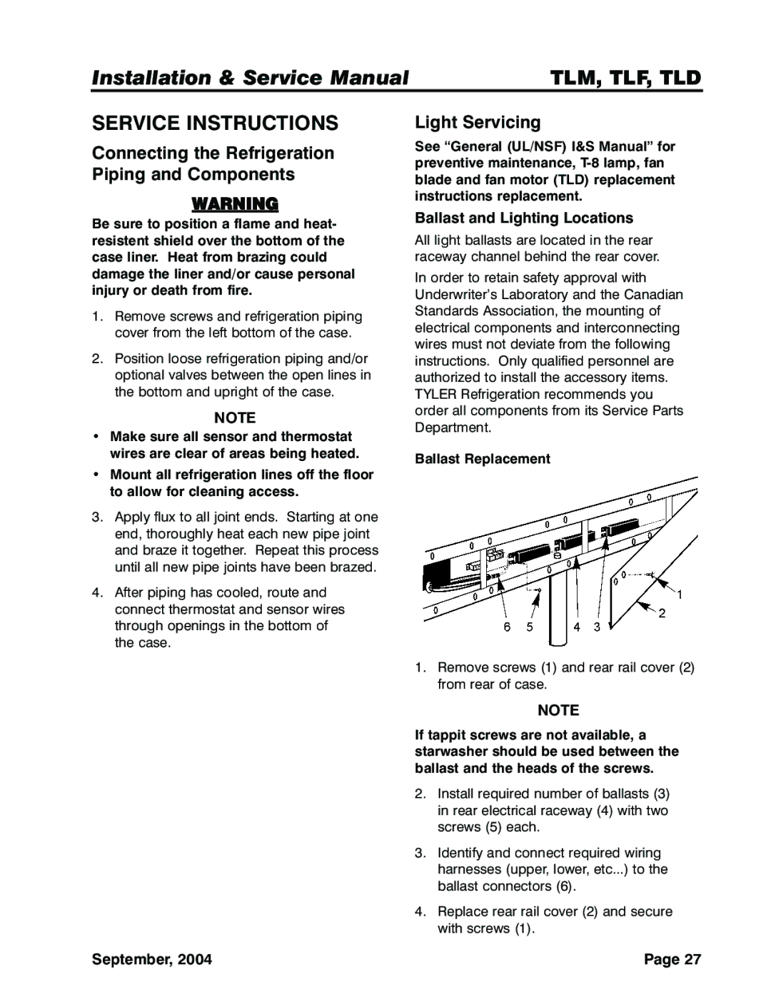 Tyler Refrigeration TLF, TLD Service Instructions, Light Servicing, Ballast and Lighting Locations, Ballast Replacement 