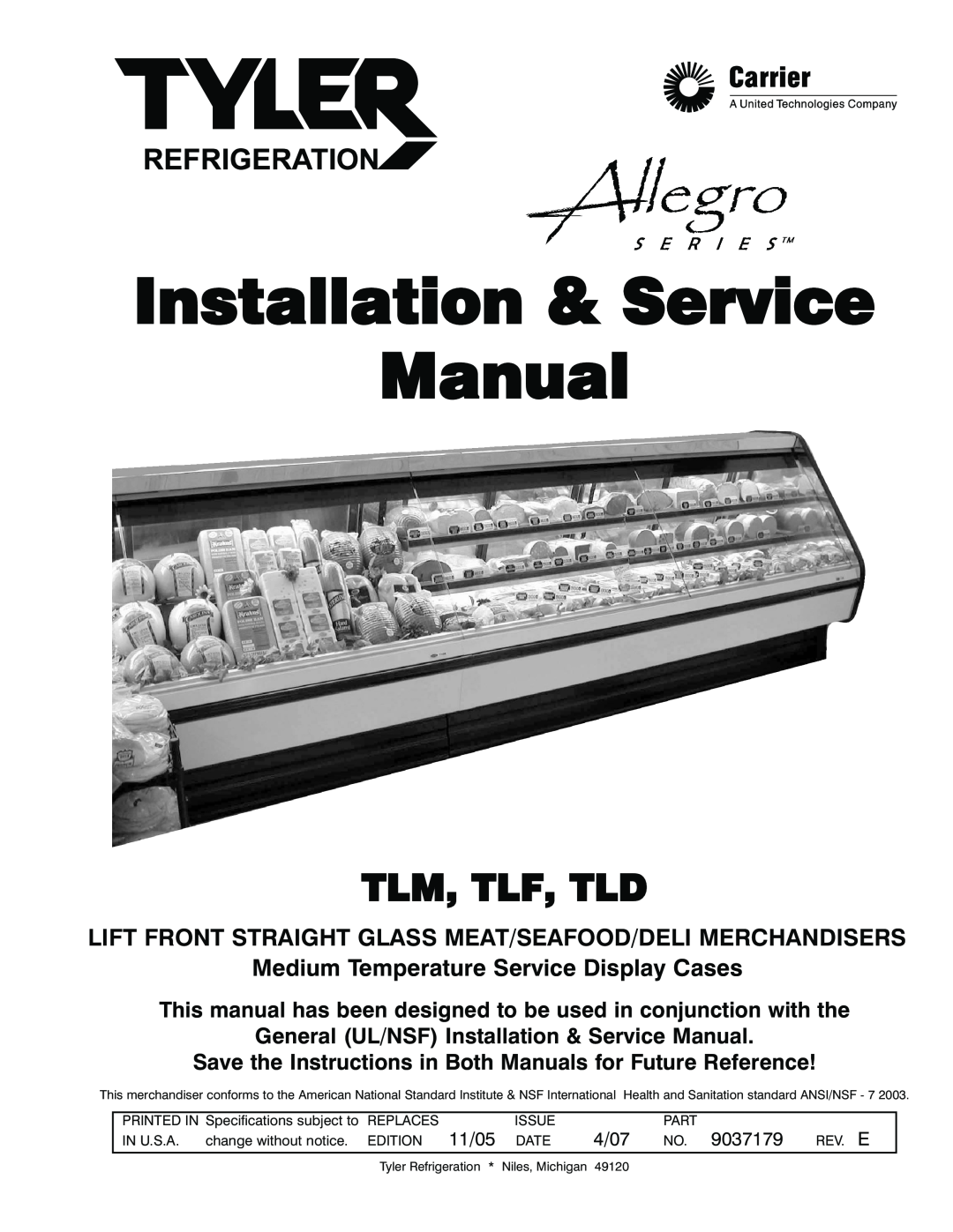 Tyler Refrigeration TLD, TLF, TLM service manual Tlm, Tlf, Tld, Medium Temperature Service Display Cases 