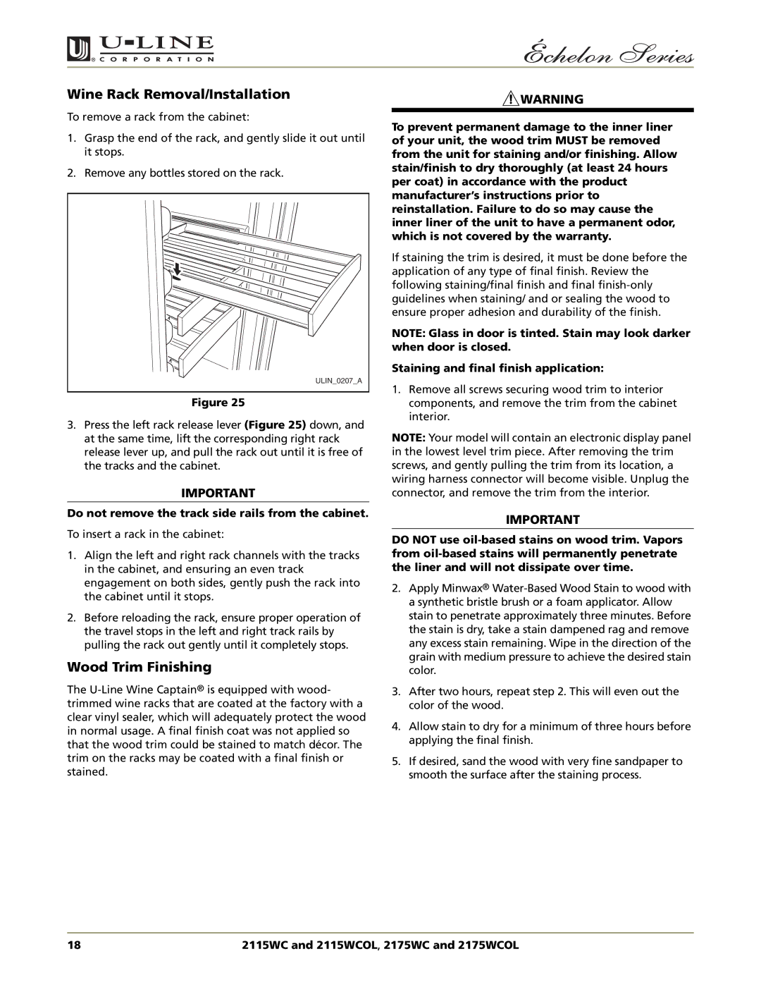 U-Line 2115WC Wine Rack Removal/Installation, Wood Trim Finishing, Do not remove the track side rails from the cabinet 