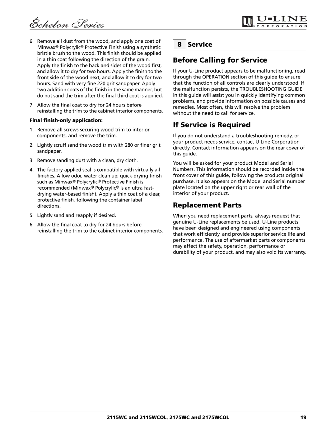 U-Line 2115WC manual Before Calling for Service, If Service is Required, Replacement Parts, Final finish-only application 